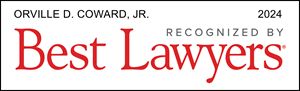 Orville Coward, Jr., 2024 Best Lawyers in America